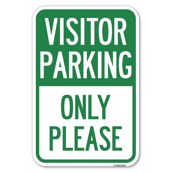 Visitor Parking Sign Visitor Parking Onl Heavy-Gauge Aluminum Sign, 12" x 18", A-1218-22724
